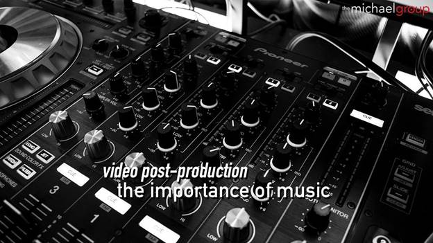 The Importance of Music in Video Productions